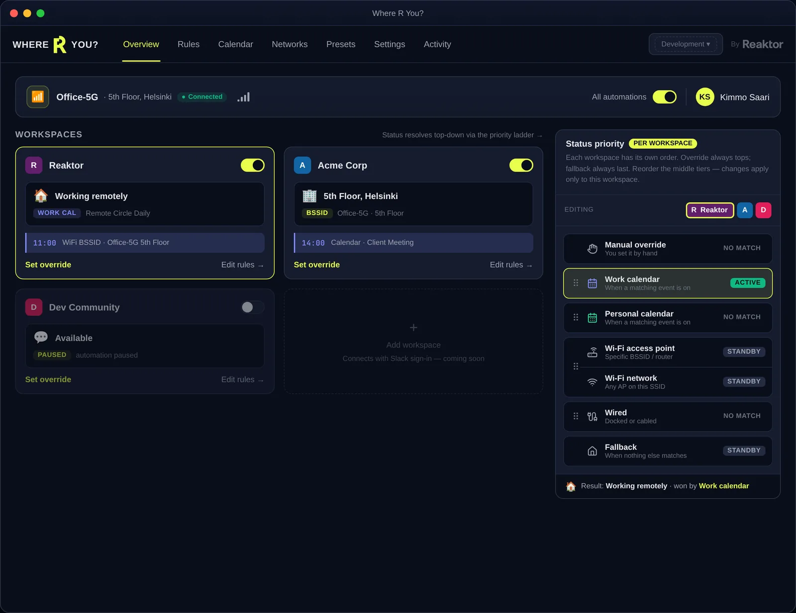 Where R You? Overview screen: workspace cards on the left, the drag-to-reorder Status priority ladder on the right
